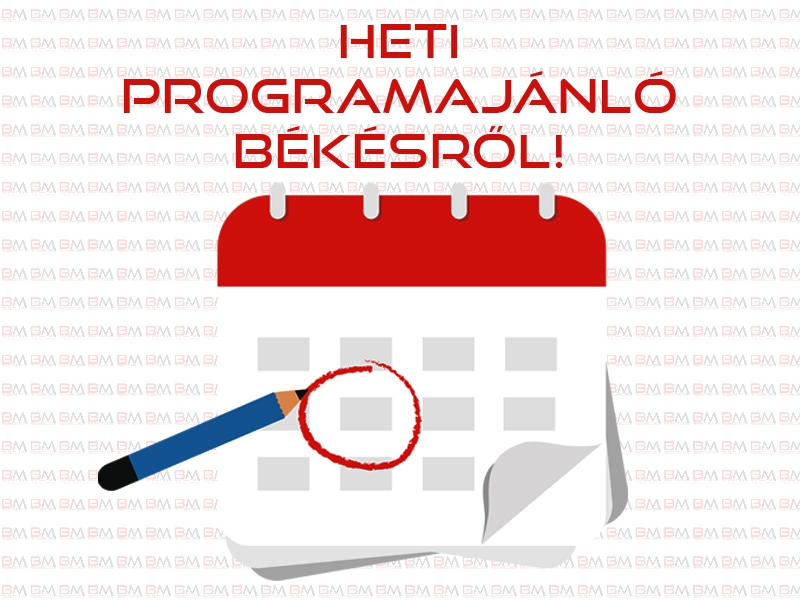 Milyen programok lesznek a héten Békésen? 2023.01.23-29.