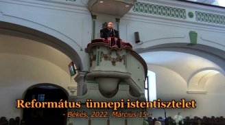 Református ünnepi istentisztelet 2022.03.15. 